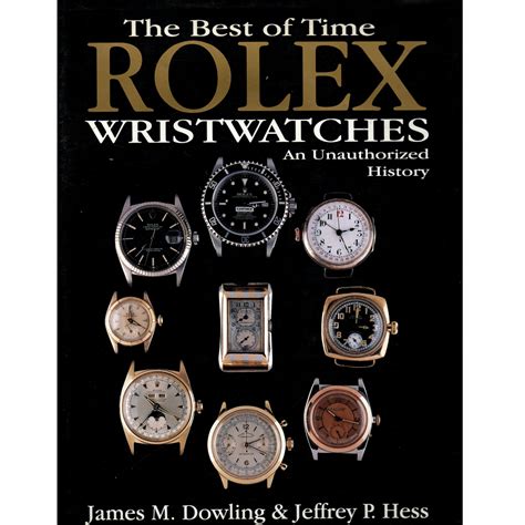 the best of time rolex wristwatches an unauthorized history|The Best of Time: Rolex Wristwatches : An .